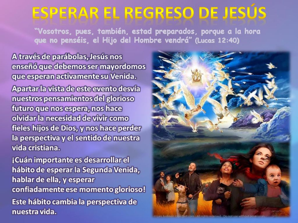 Vosotros, pues, también, estad preparados, porque a la hora que no penséis, el Hijo del Hombre vendrá (Lucas 12:40)