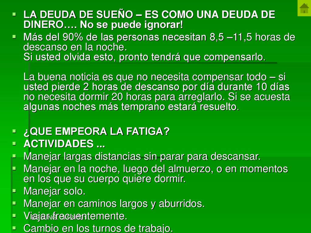 LA DEUDA DE SUEÑO – ES COMO UNA DEUDA DE DINERO…. No se puede ignorar!