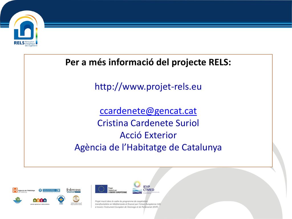 Per a més informació del projecte RELS:   projet-rels. eu