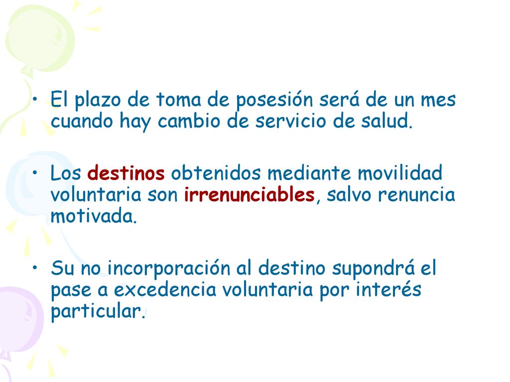 El plazo de toma de posesión será de un mes cuando hay cambio de servicio de salud.