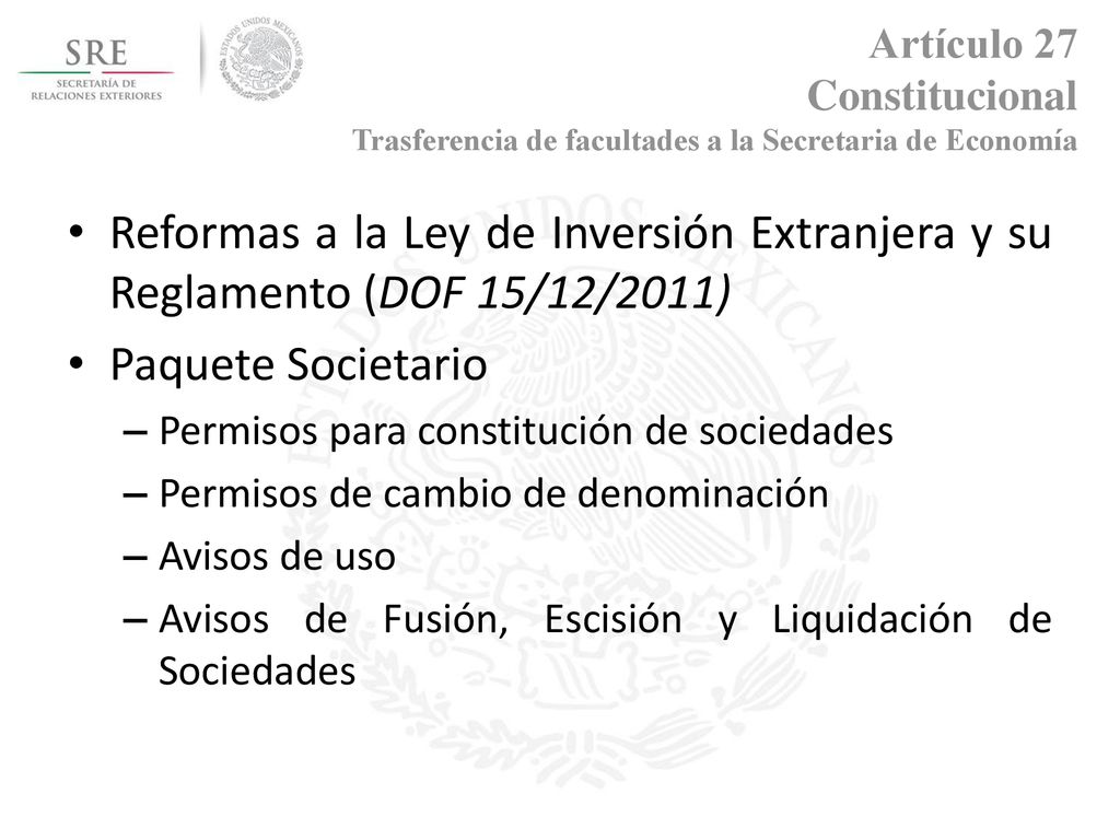 Artículo 27 Constitucional Trasferencia de facultades a la Secretaria de Economía