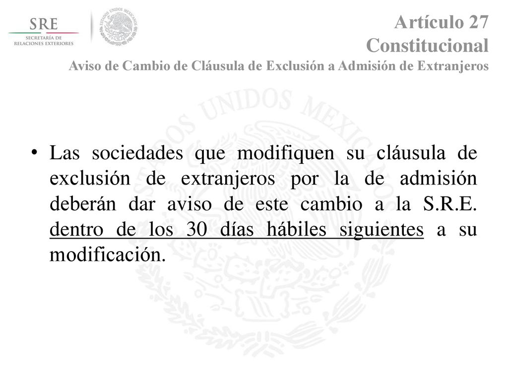 Artículo 27 Constitucional Aviso de Cambio de Cláusula de Exclusión a Admisión de Extranjeros