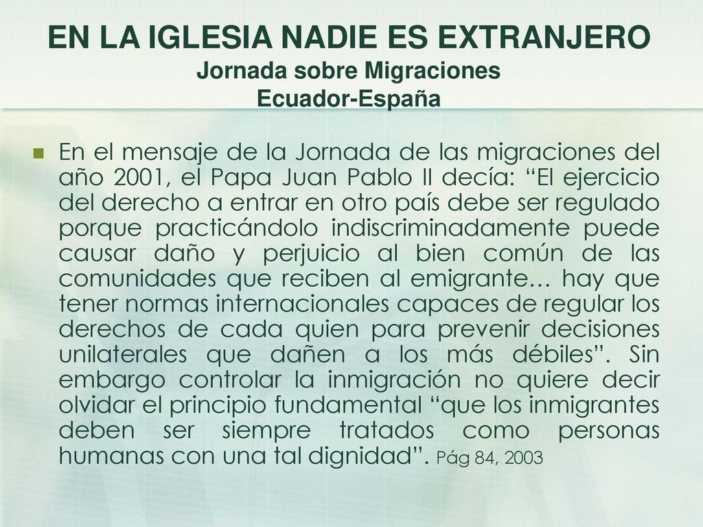 EN LA IGLESIA NADIE ES EXTRANJERO Jornada sobre Migraciones Ecuador-España