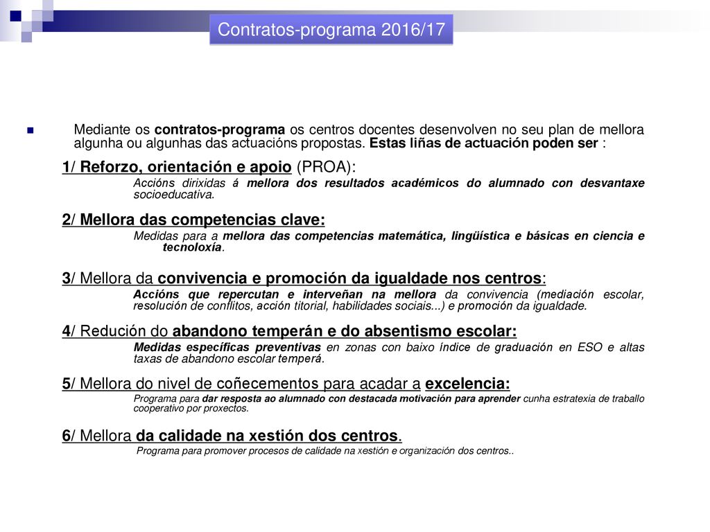 Contratos-programa 2016/17 1/ Reforzo, orientación e apoio (PROA):
