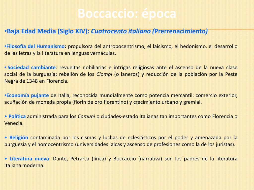 Boccaccio: época Baja Edad Media (Siglo XIV): Cuatrocento italiano (Prerrenacimiento)