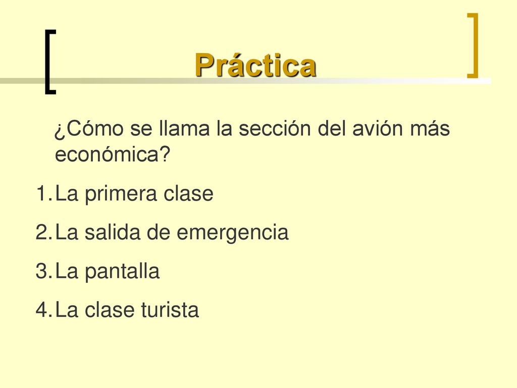 Práctica ¿Cómo se llama la sección del avión más económica