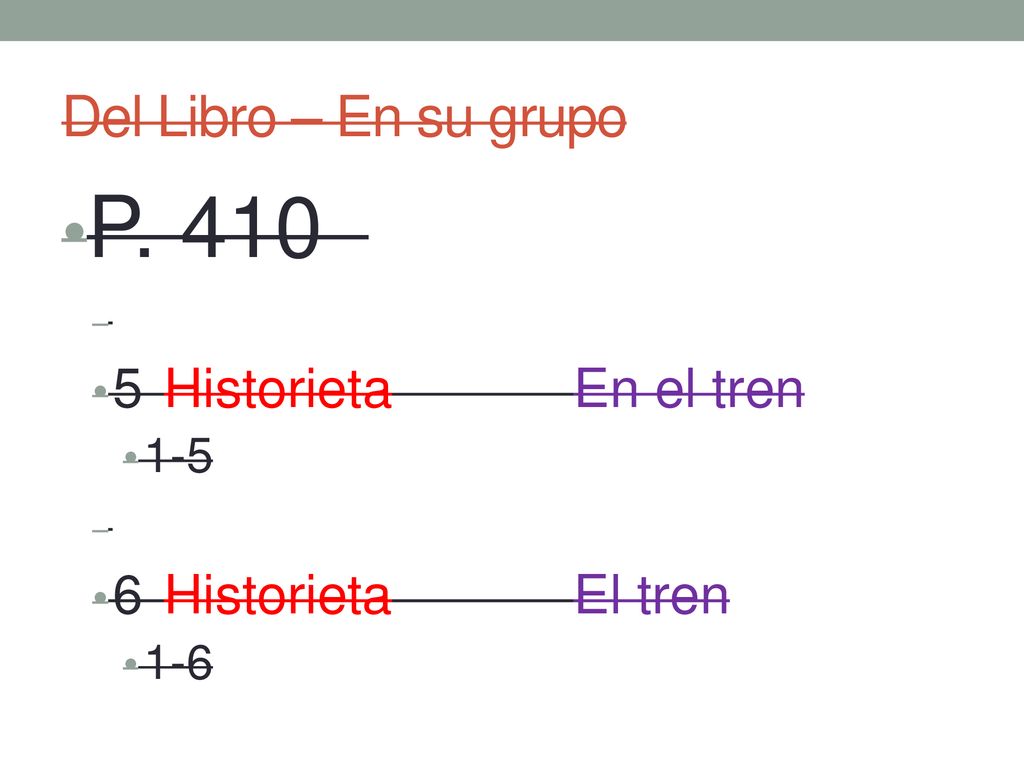 P. 410 Del Libro – En su grupo 5 Historieta En el tren