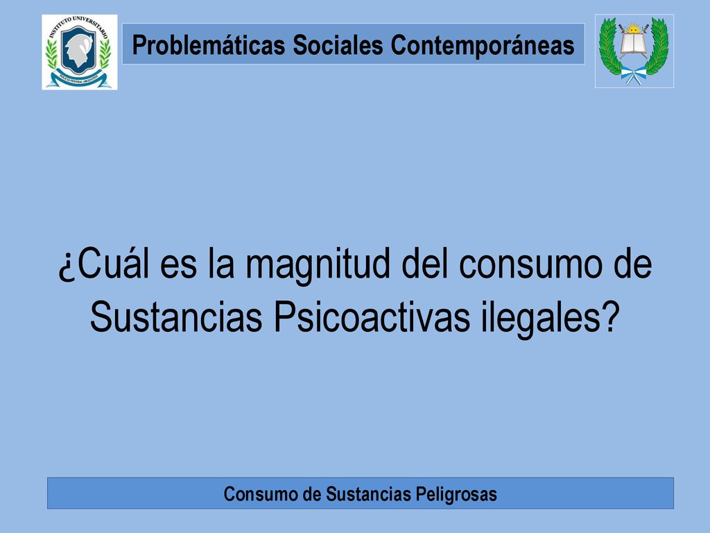 ¿Cuál es la magnitud del consumo de Sustancias Psicoactivas ilegales