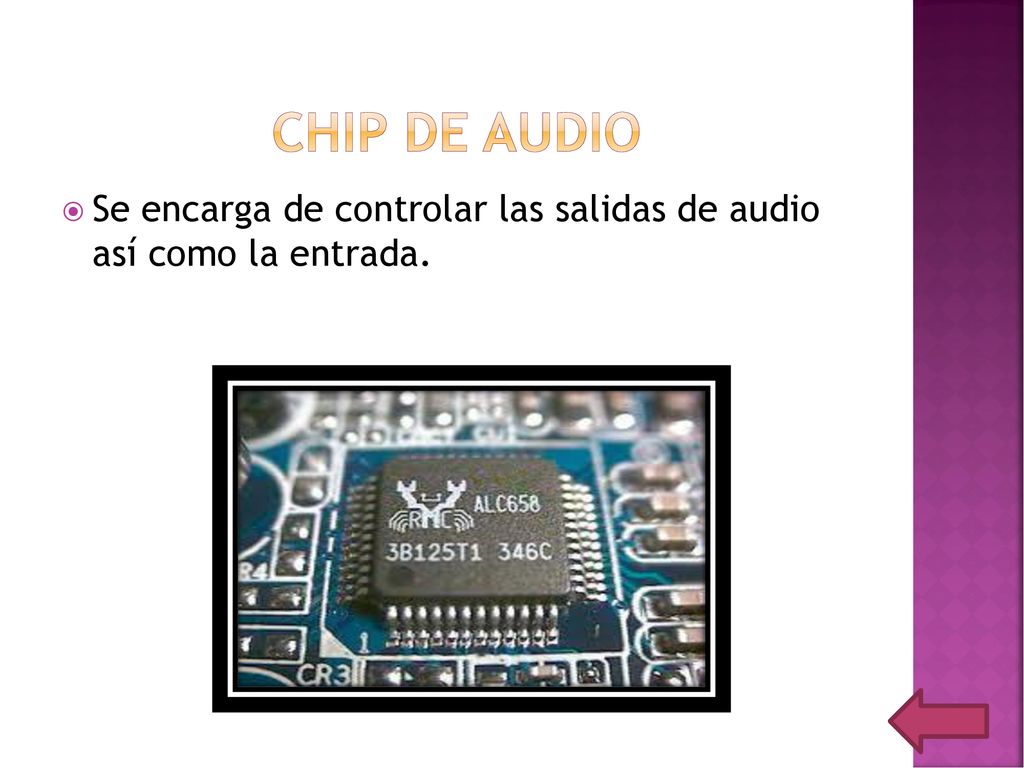 CHIP DE AUDIO Se encarga de controlar las salidas de audio así como la entrada.