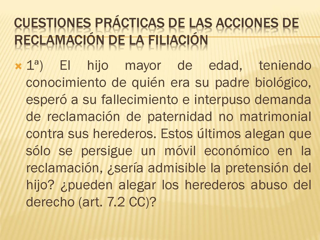 Cuestiones prácticas de las acciones de reclamación de la filiación