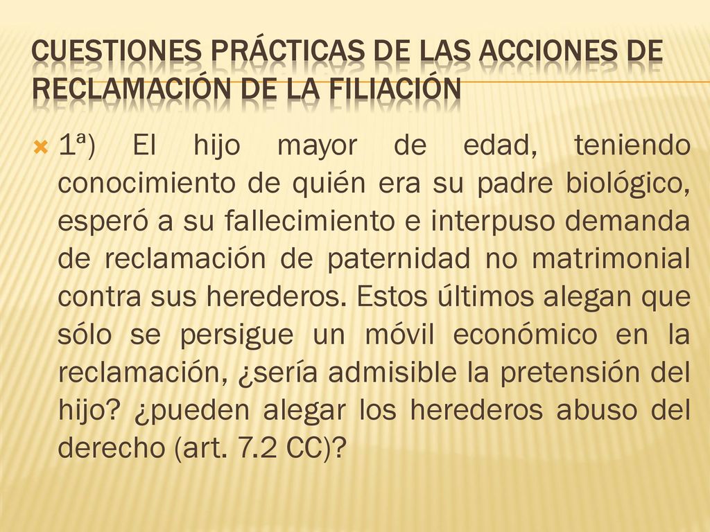 Cuestiones prácticas de las acciones de reclamación de la filiación