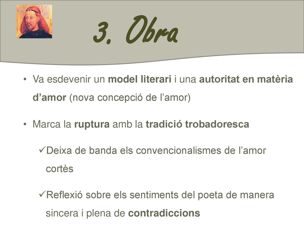 3. Obra Va esdevenir un model literari i una autoritat en matèria d’amor (nova concepció de l’amor)