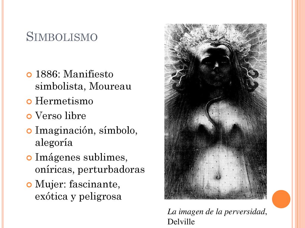 Simbolismo 1886: Manifiesto simbolista, Moureau Hermetismo Verso libre