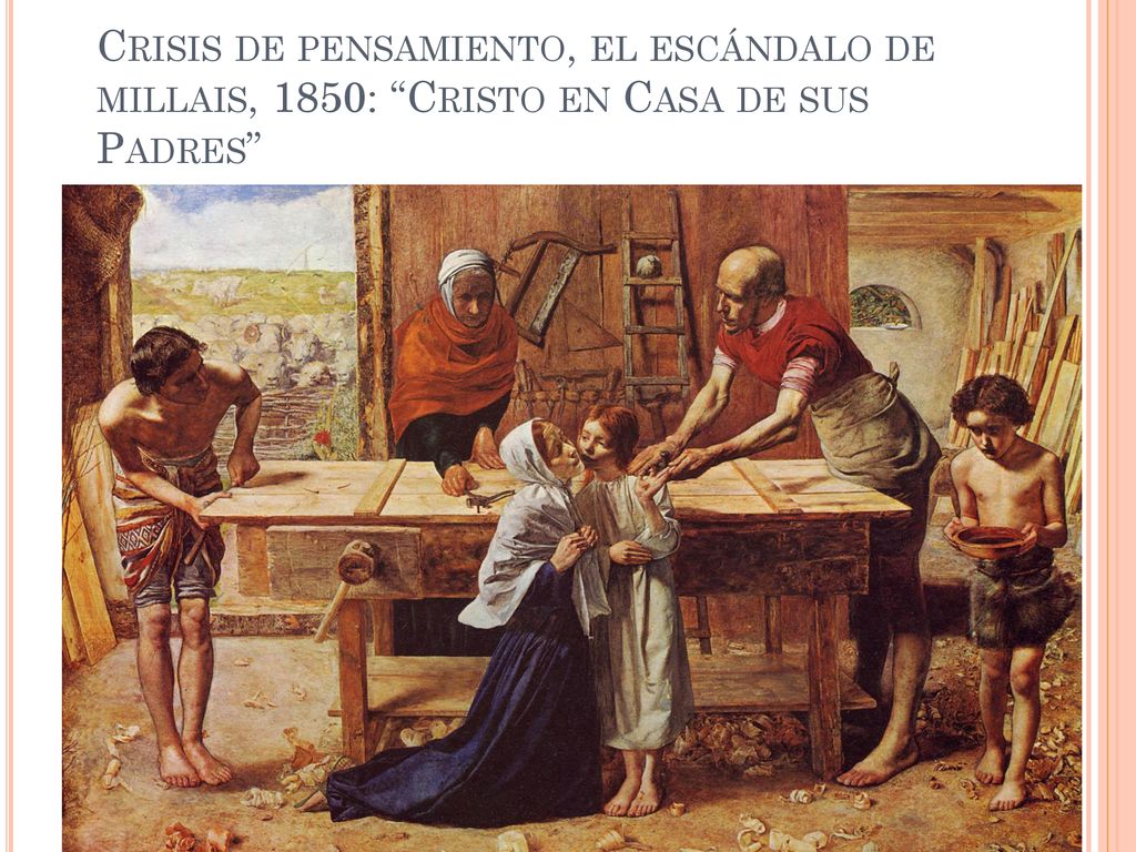 Crisis de pensamiento, el escándalo de millais, 1850: Cristo en Casa de sus Padres