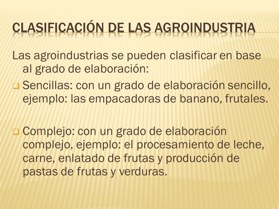 Clasificación de las agroindustria