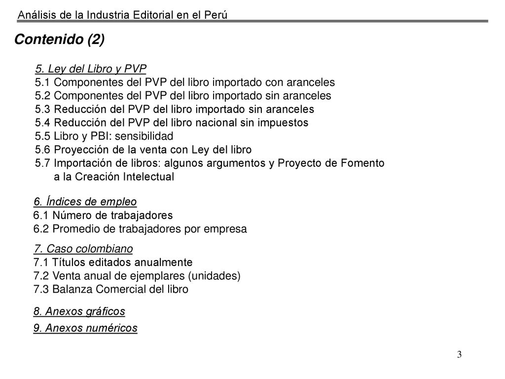 Contenido (2) Análisis de la Industria Editorial en el Perú