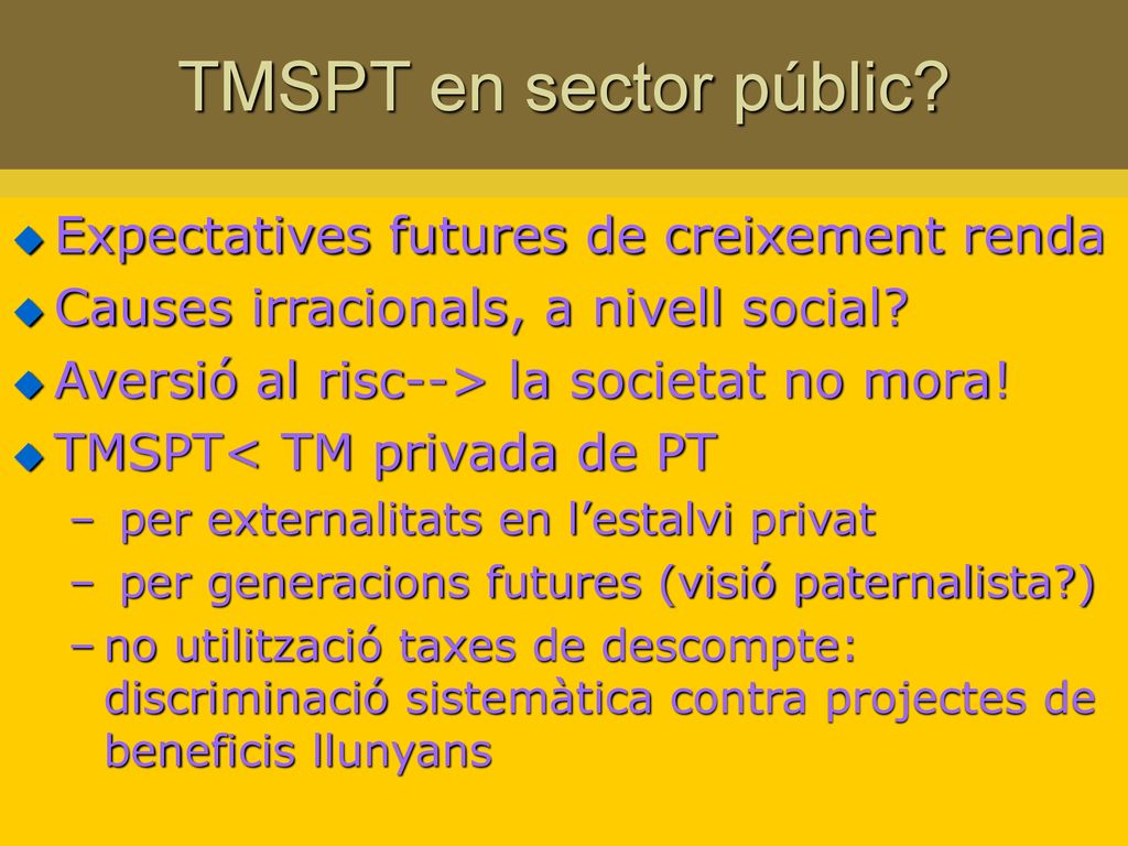 TMSPT en sector públic Expectatives futures de creixement renda