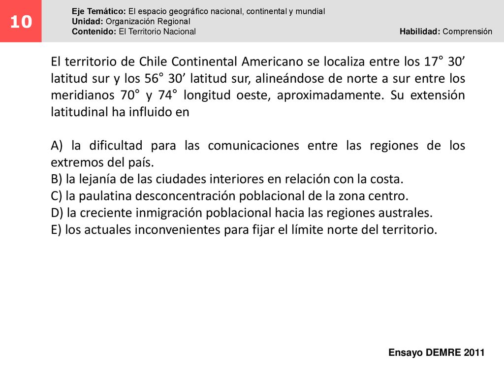 10 Eje Temático: El espacio geográfico nacional, continental y mundial. Unidad: Organización Regional.