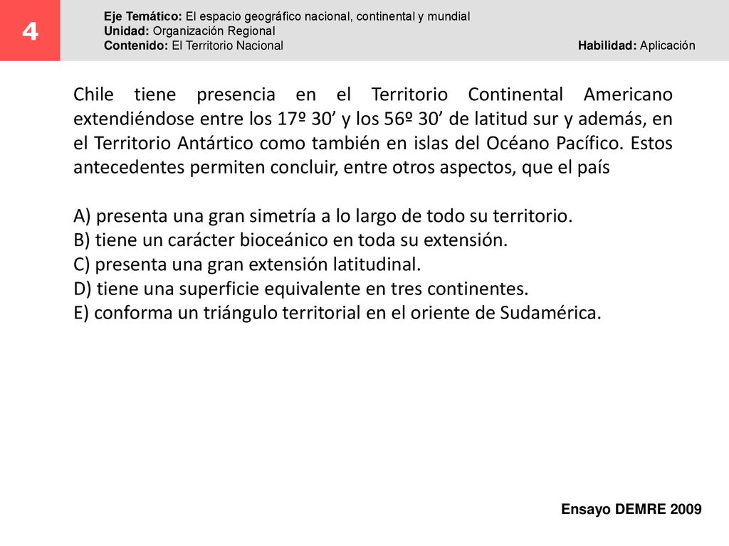 4 Eje Temático: El espacio geográfico nacional, continental y mundial. Unidad: Organización Regional.