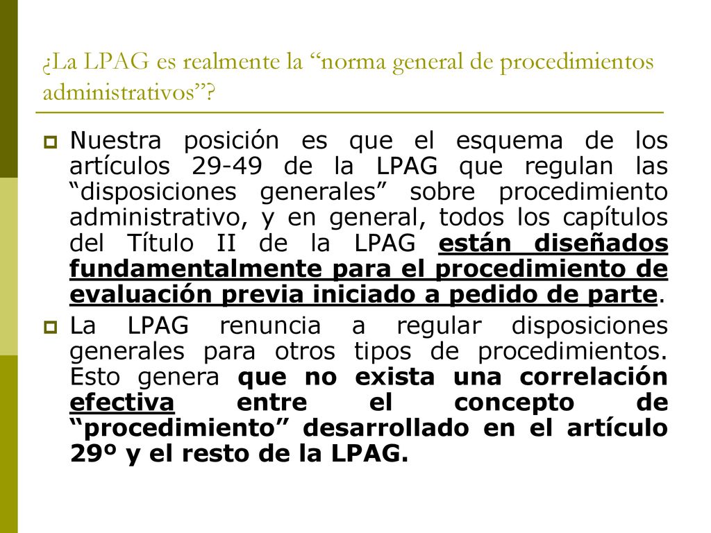 ¿La LPAG es realmente la norma general de procedimientos administrativos