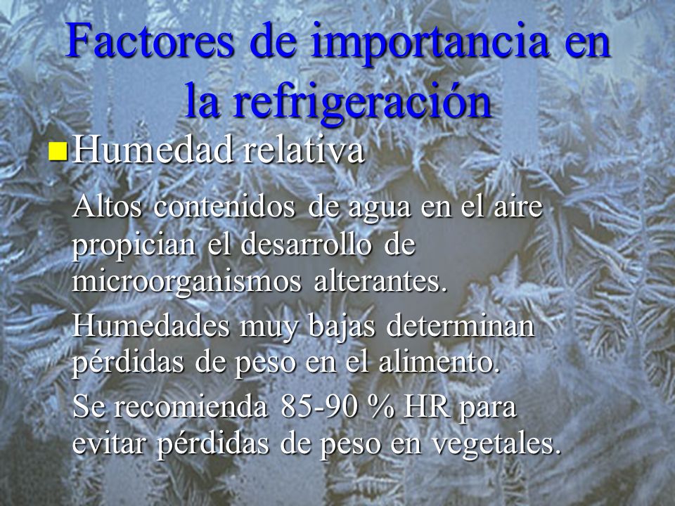 Factores de importancia en la refrigeración