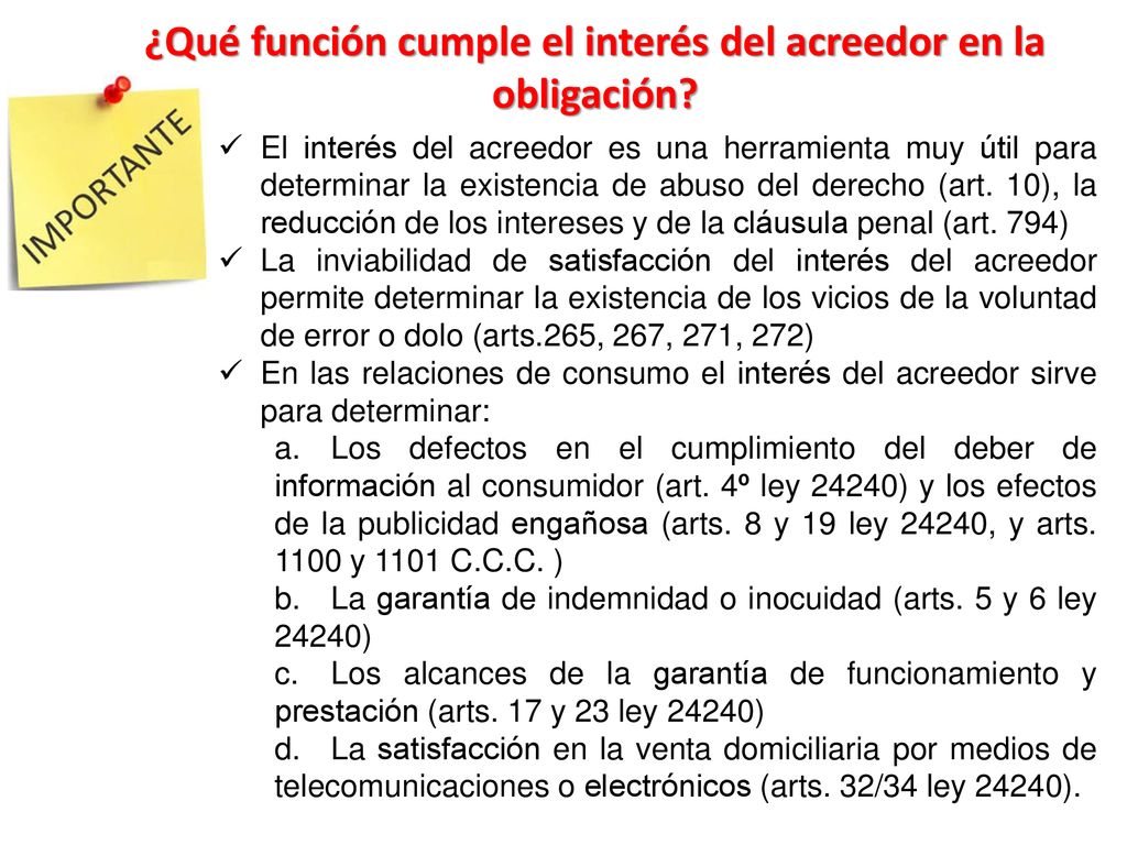 ¿Qué función cumple el interés del acreedor en la obligación