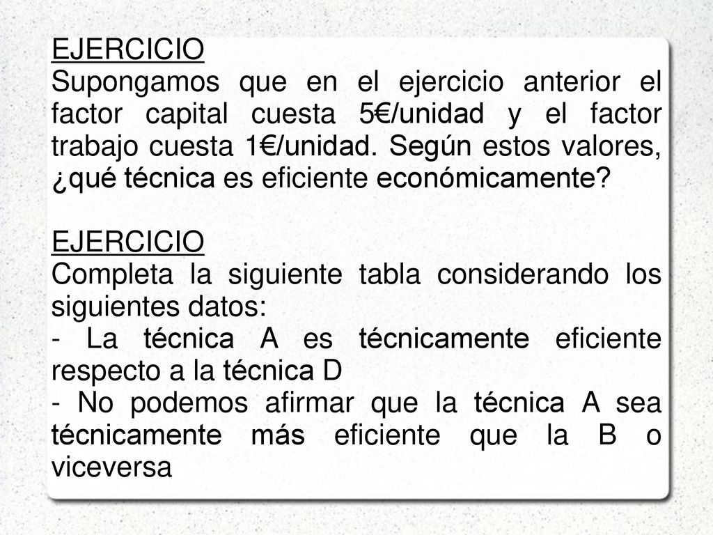 Completa la siguiente tabla considerando los siguientes datos: