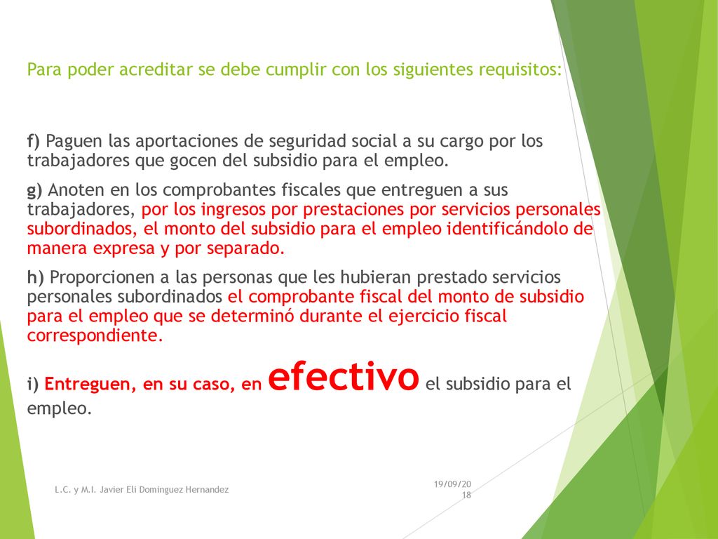 Para poder acreditar se debe cumplir con los siguientes requisitos: