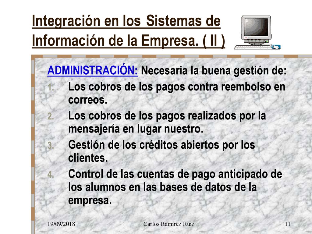 Integración en los Sistemas de Información de la Empresa. ( II )