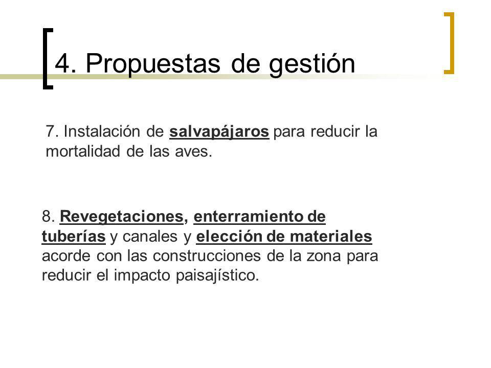 4. Propuestas de gestión 7. Instalación de salvapájaros para reducir la mortalidad de las aves.