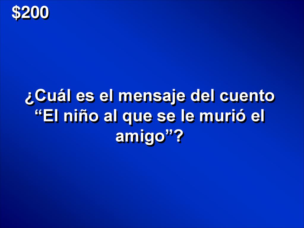 ¿Cuál es el mensaje del cuento El niño al que se le murió el amigo