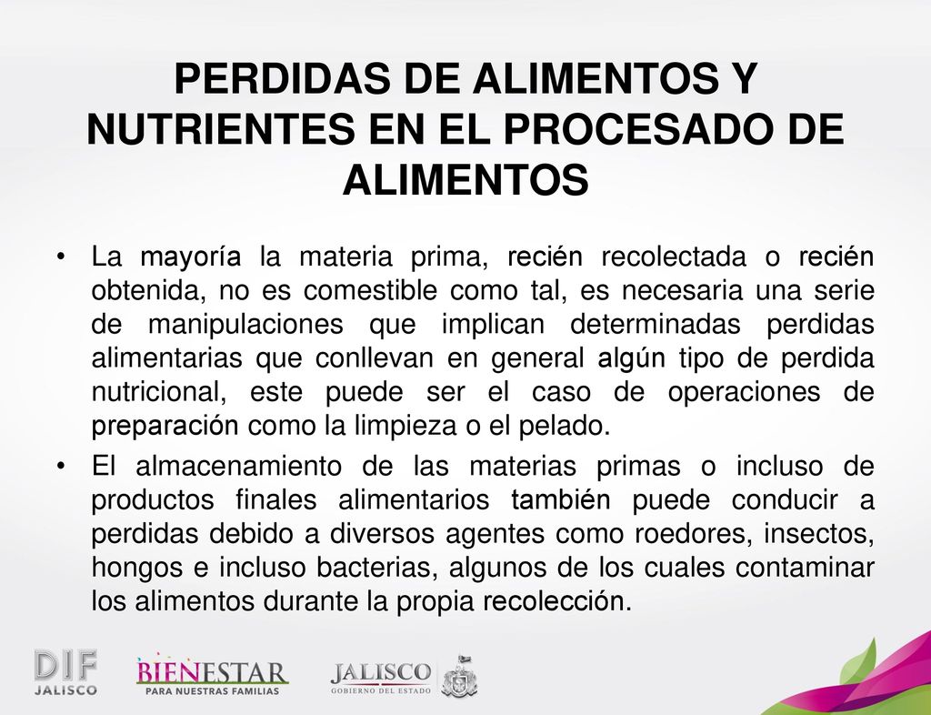 PERDIDAS DE ALIMENTOS Y NUTRIENTES EN EL PROCESADO DE ALIMENTOS