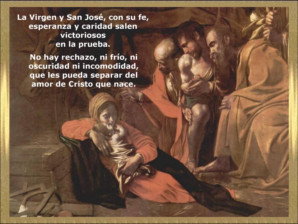 La Virgen y San José, con su fe, esperanza y caridad salen victoriosos