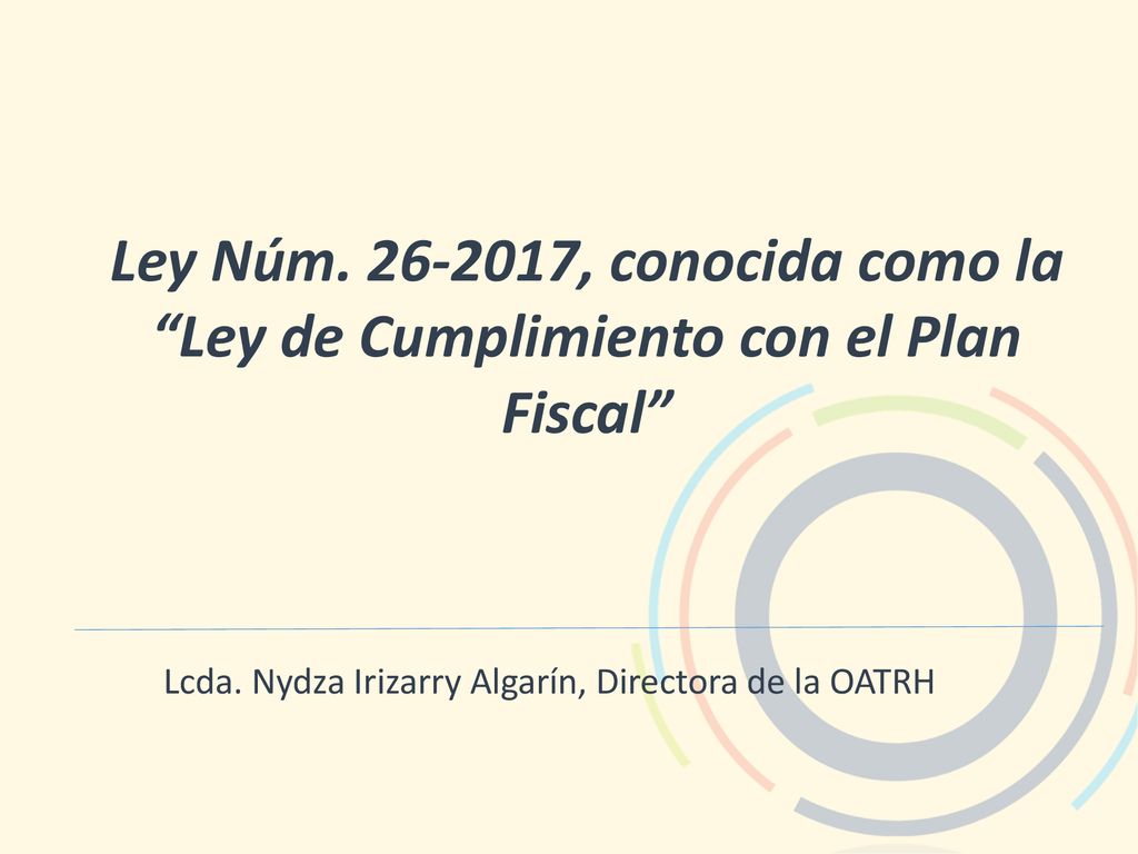 Ley Núm , conocida como la Ley de Cumplimiento con el Plan Fiscal