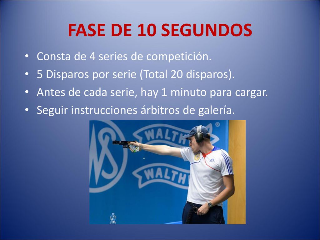 FASE DE 10 SEGUNDOS Consta de 4 series de competición.