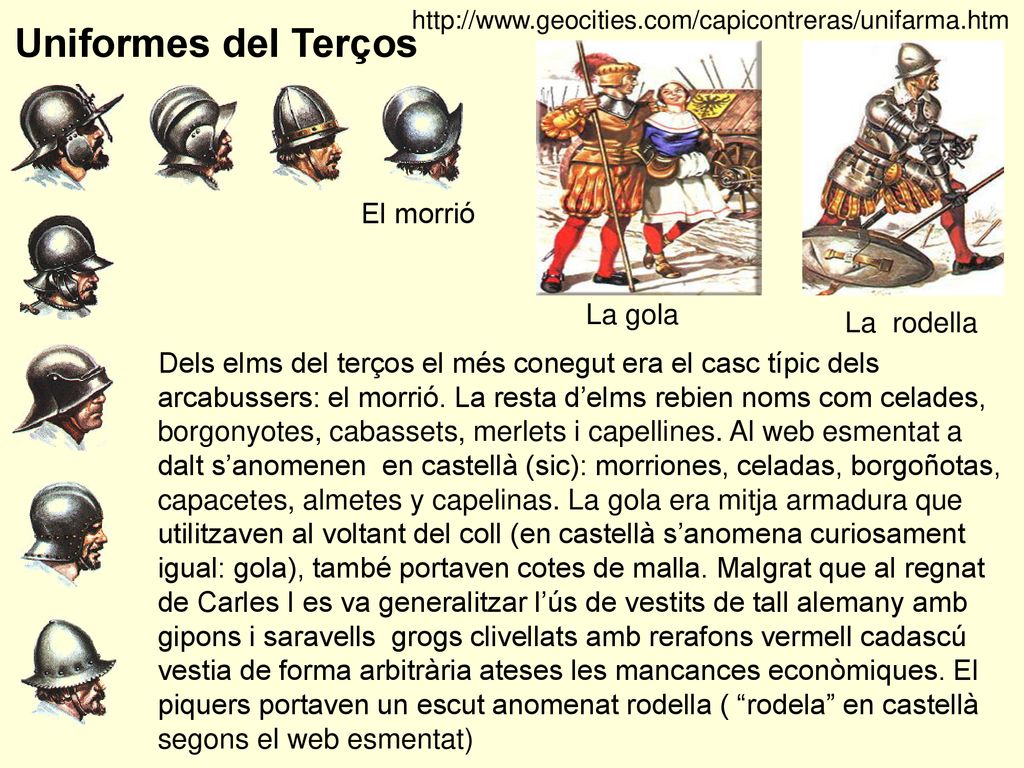 Uniformes del Terços El morrió La gola La rodella