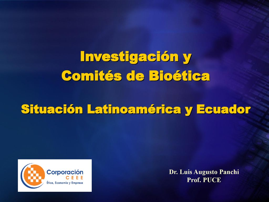 Investigación y Comités de Bioética Situación Latinoamérica y Ecuador