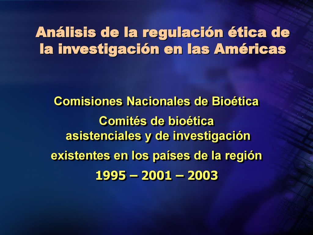 Análisis de la regulación ética de la investigación en las Américas