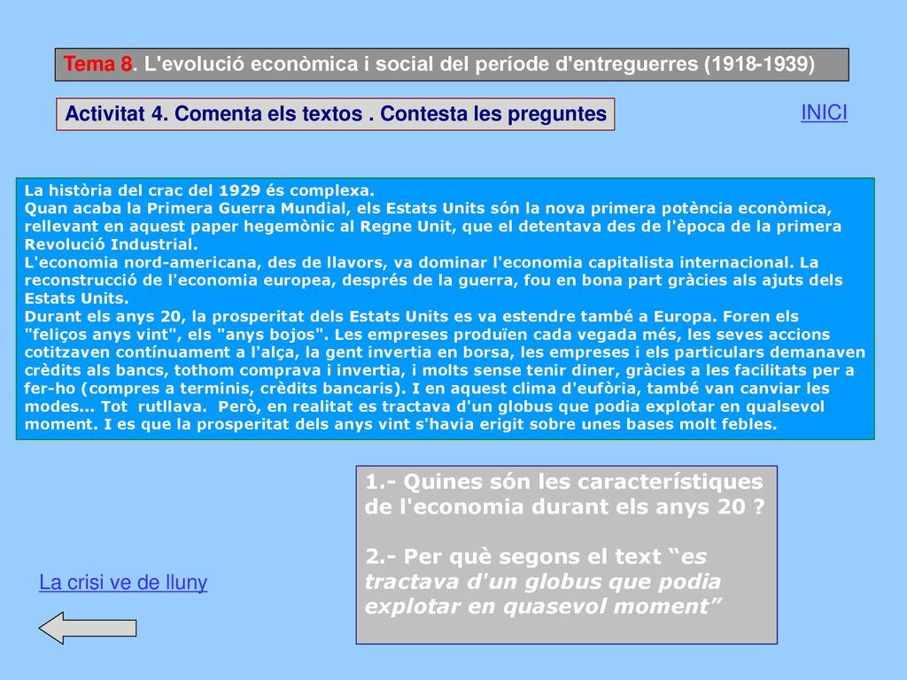 Tema 8. L evolució econòmica i social del període d entreguerres ( )