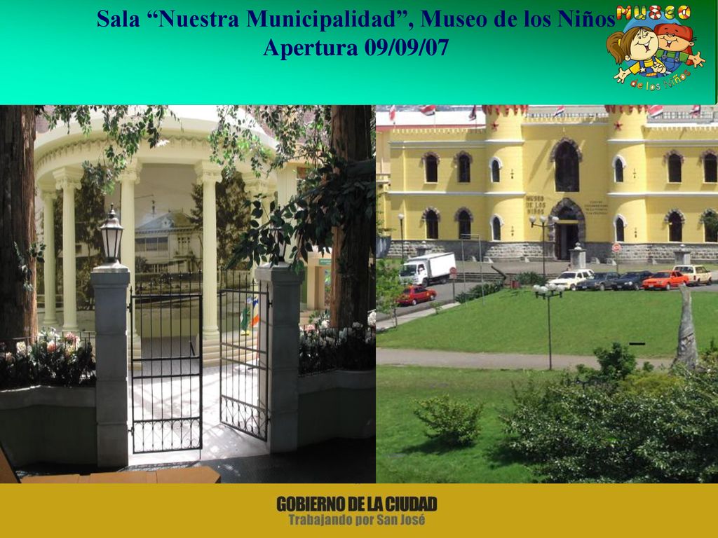 Sala Nuestra Municipalidad , Museo de los Niños Apertura 09/09/07