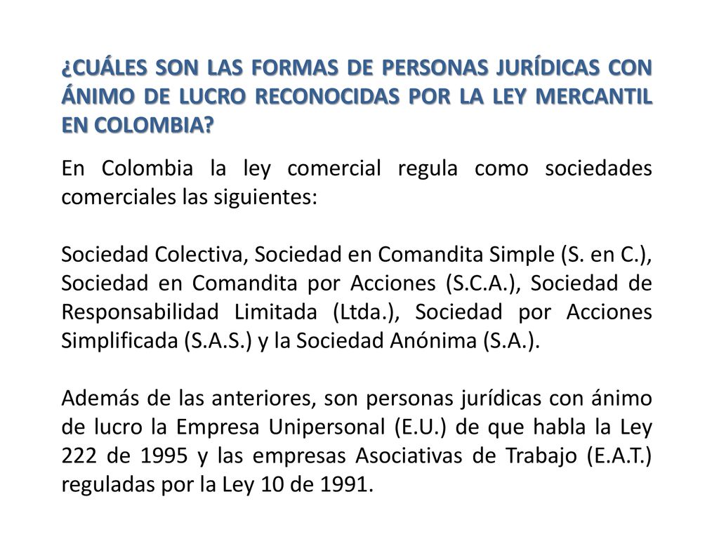¿CUÁLES SON LAS FORMAS DE PERSONAS JURÍDICAS CON ÁNIMO DE LUCRO RECONOCIDAS POR LA LEY MERCANTIL EN COLOMBIA