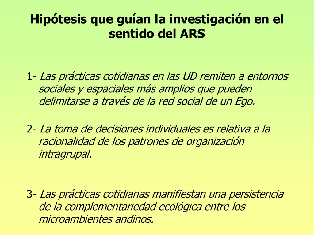 Hipótesis que guían la investigación en el sentido del ARS