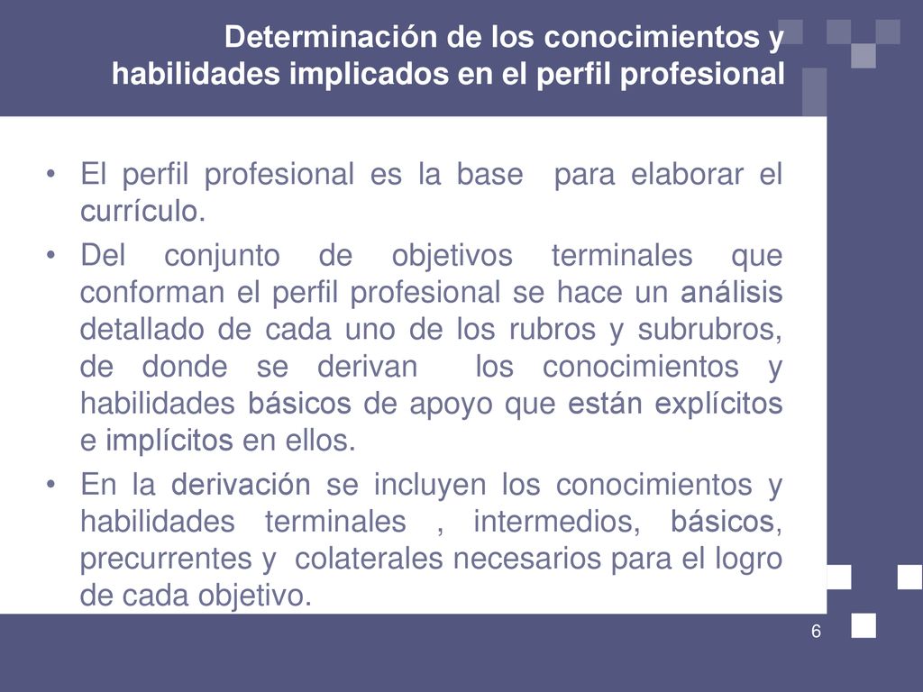 Determinación de los conocimientos y habilidades implicados en el perfil profesional