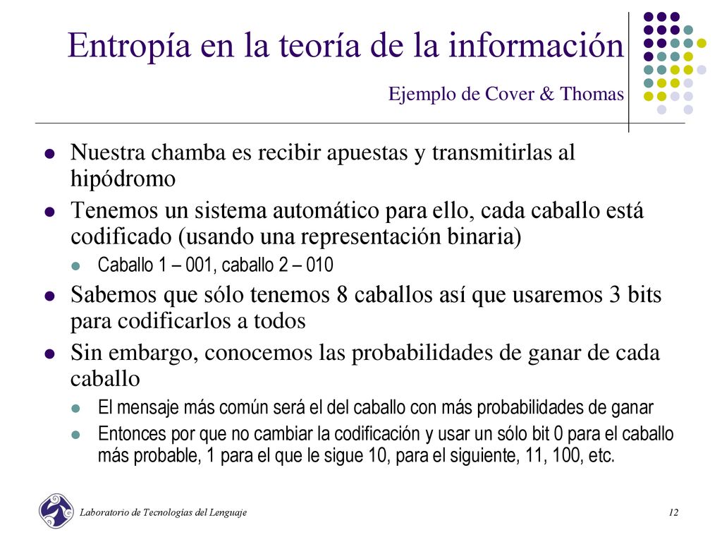 Entropía en la teoría de la información Ejemplo de Cover & Thomas