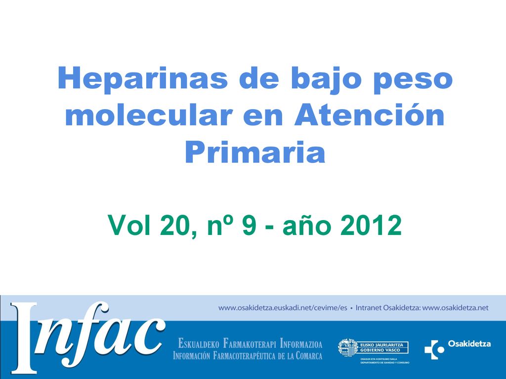 Heparinas de bajo peso molecular en Atención Primaria Vol 20, nº 9 - año 2012