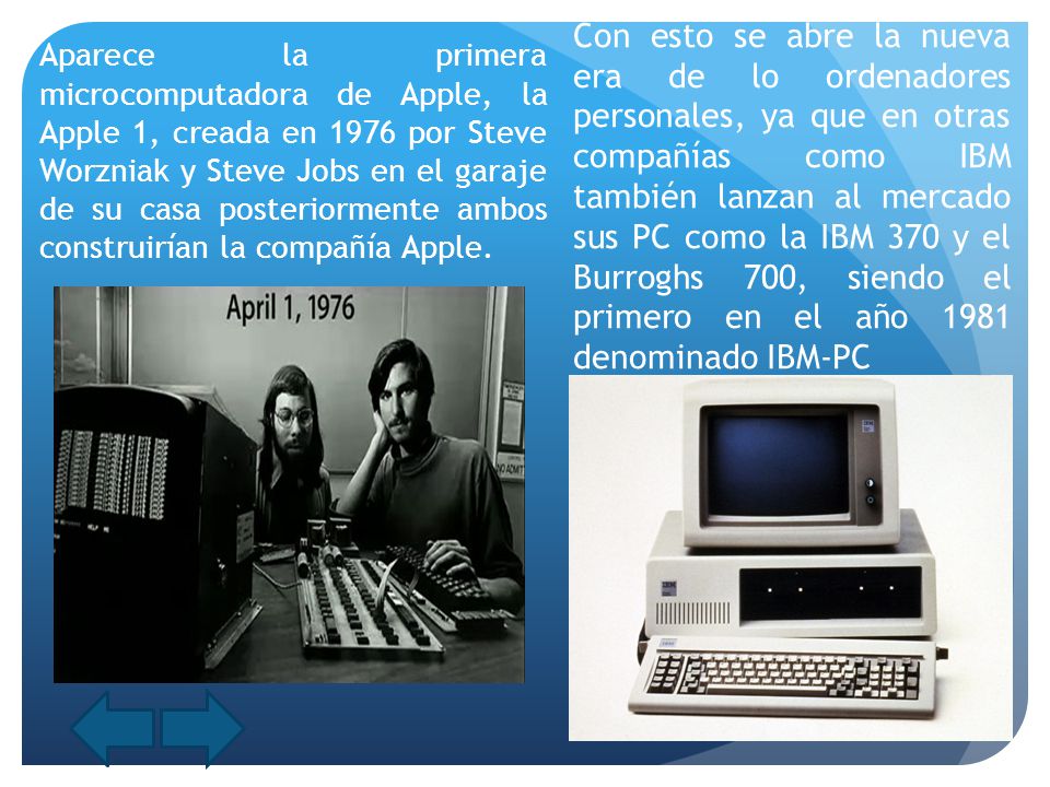 Con esto se abre la nueva era de lo ordenadores personales, ya que en otras compañías como IBM también lanzan al mercado sus PC como la IBM 370 y el Burroghs 700, siendo el primero en el año 1981 denominado IBM-PC