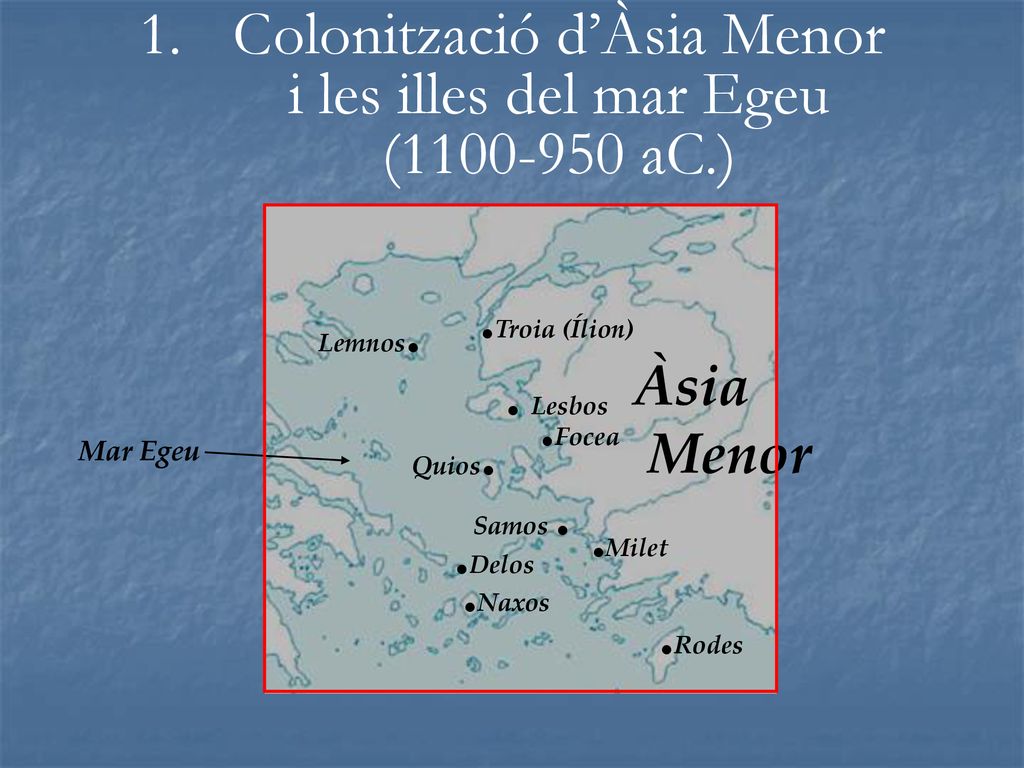 Colonització d’Àsia Menor i les illes del mar Egeu ( aC.)