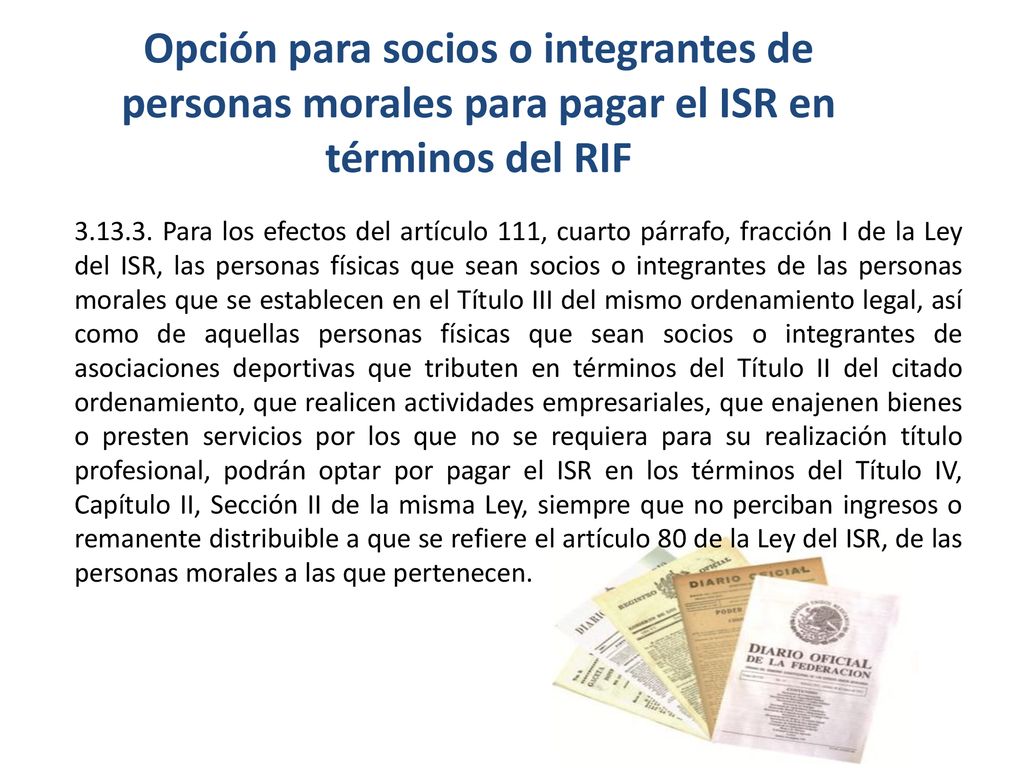 Opción para socios o integrantes de personas morales para pagar el ISR en términos del RIF