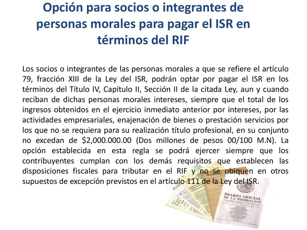 Opción para socios o integrantes de personas morales para pagar el ISR en términos del RIF
