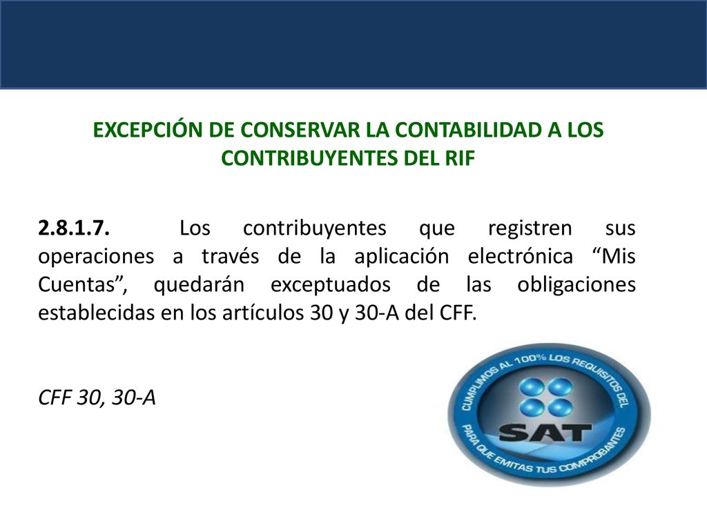 EXCEPCIÓN DE CONSERVAR LA CONTABILIDAD A LOS CONTRIBUYENTES DEL RIF